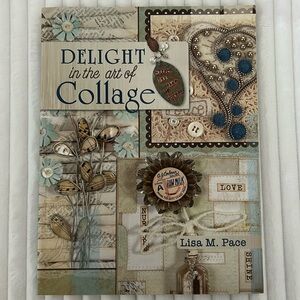 Delight in the Art of Collage Book